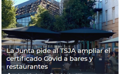 LA JUNTA PIDE AL TSJA APLIAR EL CERTIFICADO COVID PARA HOSTELERÍA