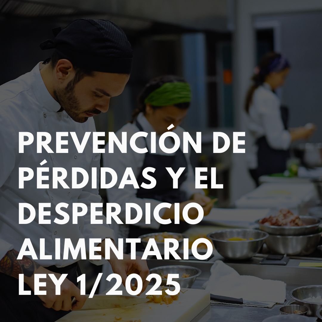 Prevención de Pérdidas y el Desperdicio Alimentario Ley 12025